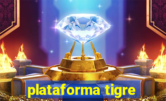 plataforma tigre